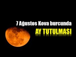 7 Ağustos Kova burcunda Ay Tutulması astroloji
