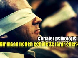 Cehalet psikolojisi: Bir insan neden cehalette ısrar eder?