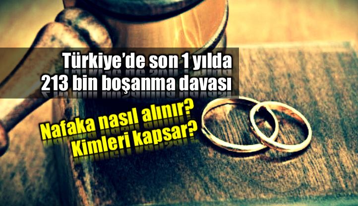 Türkiye 213 bin boşanma davası: Süresiz nafaka tepkisi nafaka nasıl alınır kimler alabilir