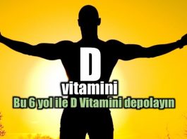 D vitamini eksikliği nedir? D vitamini depolamanın 6 yolu
