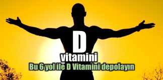 D vitamini eksikliği nedir? D vitamini depolamanın 6 yolu