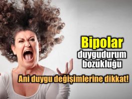 Duygudurum bozukluğu nedir? Ani duygu değişimlerine dikkat! bipolar