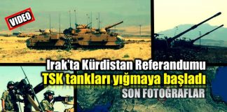 Irak bağımsız Kürdistan referandumu: TSK tankları yığmaya başladı tatbikat