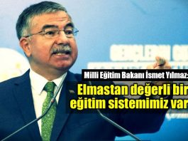 İsmet Yılmaz: Elmastan değerli bir eğitim sistemimiz var