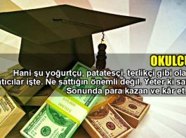 Okulcu: Kapitalizm tezgahından geçen eğitim