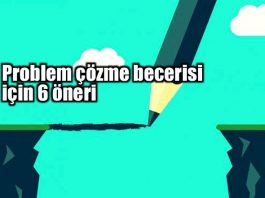 Problem çözme becerisi geliştirmek için 6 öneri