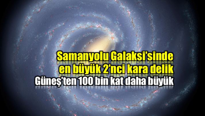Samanyolu Galaksisi en büyük ikinci kara delik keşfi