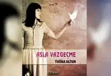 Tuğba Altun’un Asla Vazgeçme kitabı çıktı