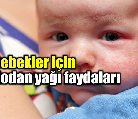 Bebekler için mucizevi hodan yağı kullanımı