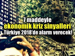 Ekonomik kriz sinyalleri: Türkiye 2018 alarm verecek!