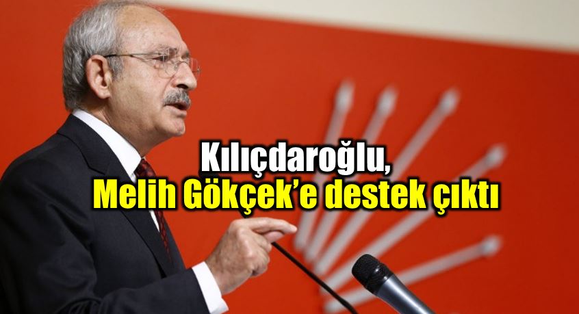 Kılıçdaroğlu, Melih Gökçek destek çıktı mansur yavaş