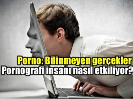 Porno hakkında bilinmeyen gerçekler: İnsanı nasıl etkiliyor?