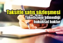 Taksitle satış sözleşmesi: Bilinmeyen hukuksal haklar