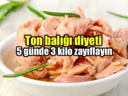 Ton balığı diyeti ile 5 günde 3 kilo zayıflayın