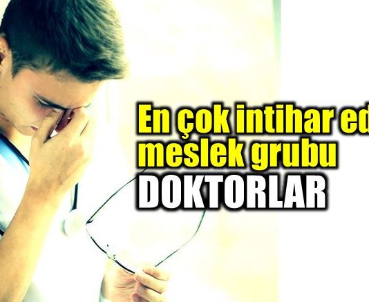 En çok intihar eden meslek grubu doktorlar!