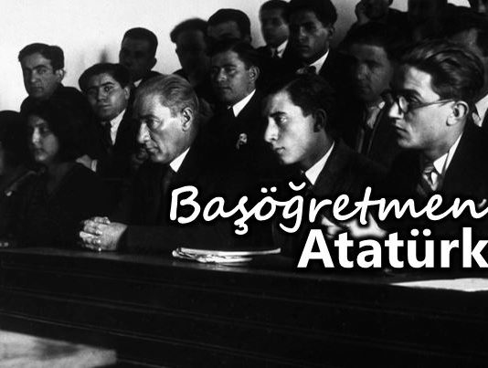 Öğretmenler Günü: Başöğretmen Mustafa Kemal Atatürk