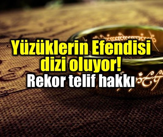 Yüzüklerin Efendisi (Lord of the Rings) dizisi