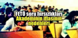 ALES, FETÖ soru hırsızlıkları ve akademinin iflasının nedenleri ALES, FETÖ hırsızlıkları ve akademinin iflasının nedenleri