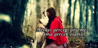 Kırmızı başlıklı kız yolu bilseydi Kırmızı başlıklı kız yolu bilseydi herkes gerçeği göremez franz kafka