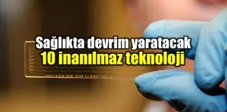 Sağlık hizmetlerinde devrim yapacak 10 teknoloji Sağlık hizmetlerinde devrim yapacak 10 teknoloji