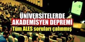 Üniversitelerde ALES depremi: Tüm sorular çalınmış!