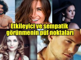Etkileyici ve sempatik görünmenin püf noktaları neler?