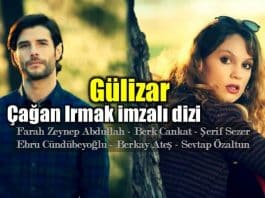 Gülizar: Çağan Irmak imzalı dizide Farah Zeynep Abdullah başrolde