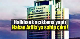 Halkbank Hakan Atilla davası açıklaması