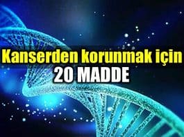 Kanserden korunmak kanseri önlemek için 20 madde