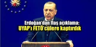 recep tayyip Erdoğan: UYAP FETÖ