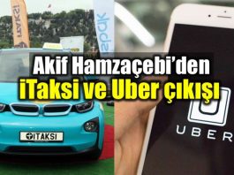 akif hamzaçebi itaksi uber ibb istanbul büyükşehir belediyesi