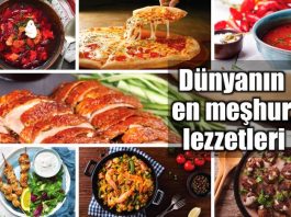 Dünyanın en meşhur lezzetleri yemekleri
