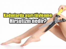 Kadınlarda aşırı tüylenme nedenleri: Hirsutizm nedir?