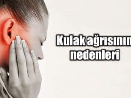 Kulak ağrısı neden olur? Kulak ağrısının nedenleri
