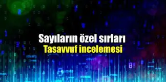 Sayılar ve özel sırları: Sayıların Tasavvuf incelemesi Sayılar ve özel sırları: Sayıların Tasavvuf incelemesi