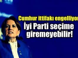 AK Parti ve MHP engelliyor: İyi Parti seçime giremeyebilir!
