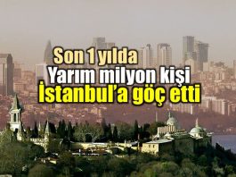 İstanbul göç bilançosu: 1 yılda 416 bin kişi yarım milyon ankara