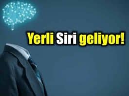 Siri yerli ve milli versiyonu geliyor!