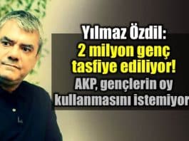 Yılmaz Özdil: 2 milyon genç AKP tarafından tasfiye ediliyor!