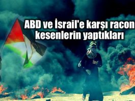 Amerika ve İsrail'e karşı racon kesenlerin yaptıkları