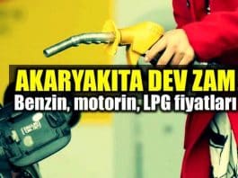 Benzin motorin LPG zam Akaryakıt fiyatları ne kadar oldu?