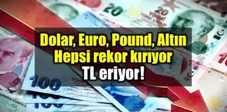 Dolar Euro Pound Altın: Hepsi rekor kırıyor – TL eriyor! Dolar Euro Pound Altın: Hepsi rekor kırıyor - TL eriyor!