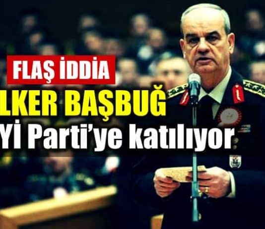 ilker Başbuğ iyi Parti ye katılıyor iddiası meral akşener