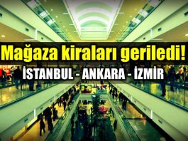 istanbul Ankara ve İzmir mağaza kiraları düştü!