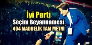 iyi Parti ve Meral Akşener seçim beyannamesi tam metni vaatler