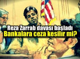 Reza Zarrab davasında bankalara ceza kesilir mi?
