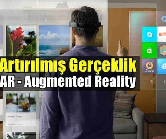 Artırılmış gerçeklik AR (augmented reality) nedir?