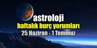 Astroloji: 25 Haziran – 1 Temmuz 2018 haftalık burç yorumları Astroloji: 25 Haziran - 1 Temmuz 2018 haftalık burç yorumları