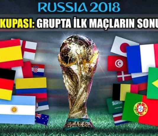 Dünya Kupası 2018: Grupta ilk maç sonuçları