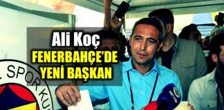 Ali Koç Fenerbahçe yeni başkanı